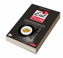 Eat Parade – Il libro di successo di Bruno Gambacorta