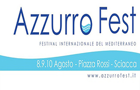 Da sabato 8 agosto ritorna a Sciacca ”Azzurro Fest”