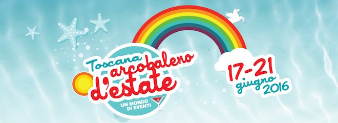 Dal 17 giugno al via centinaia di eventi con Toscana Arcobaleno d’Estate 2016 Dal 17 giugno al via centinaia di eventi con Toscana Arcobaleno d’Estate 2016