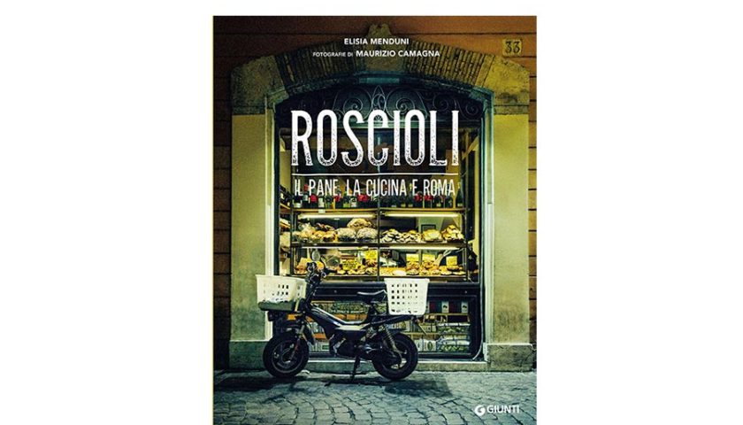Roscioli. Il pane, la cucina e Roma
