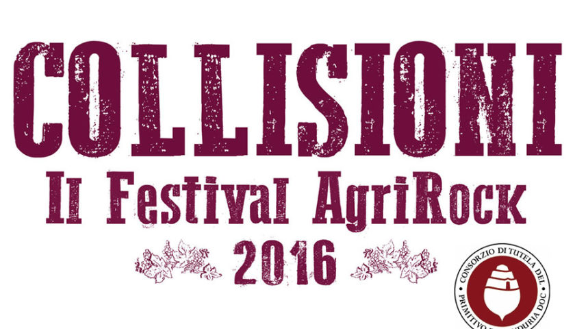 A Barolo il Festival AgriRock Collisioni 2016 ospiterà il Consorzio di Tutela del Primitivo di Manduria