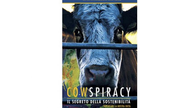 COWSPIRACY: il Segreto della sostenibilità