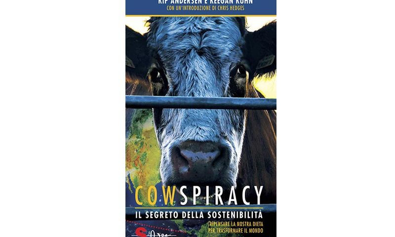 COWSPIRACY: il Segreto della sostenibilità