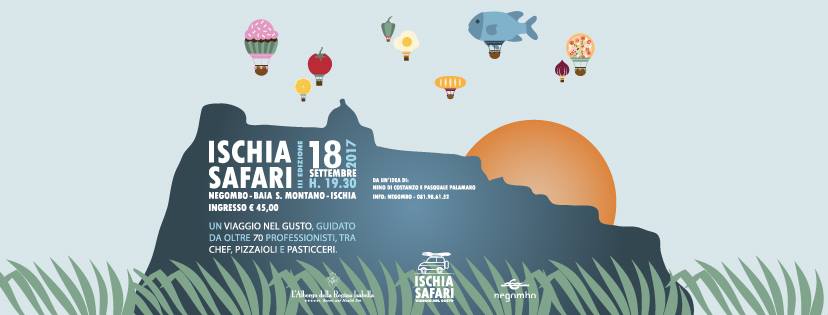 Un viaggio nel gusto a Ischia Safari dal 17 al 19 settembre