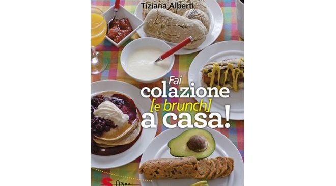 Fai colazione [e Brunch] a casa