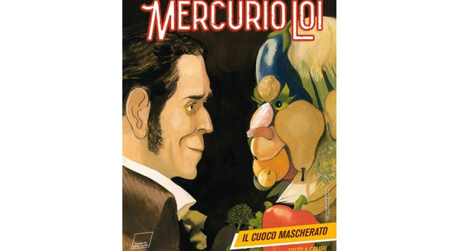 Mercurio Loi e Il cuoco mascherato Mercurio Loi e Il cuoco mascherato