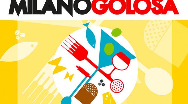 Milano Golosa 2017 dal 14 al 16 ottobre Milano Golosa 2017 dal 14 al 16 ottobre