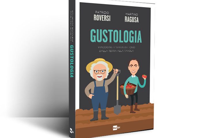 Gustologia il libro di Patrizio Roversi e Martino Ragusa