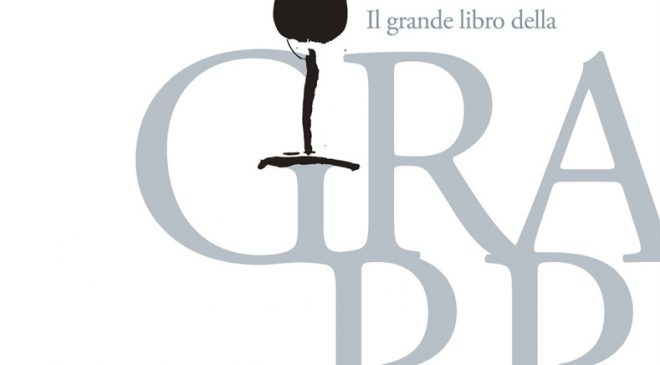 Il grande libro della grappa di Pillon e Vaccarini