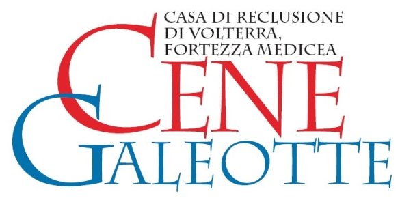 Cene Galeotte la nuova edizione dal 15 dicembre al Carcere di Volterra