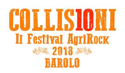 Collisioni 2018 il Festival AgriRock a Barolo dal 29 giugno al 1 luglio