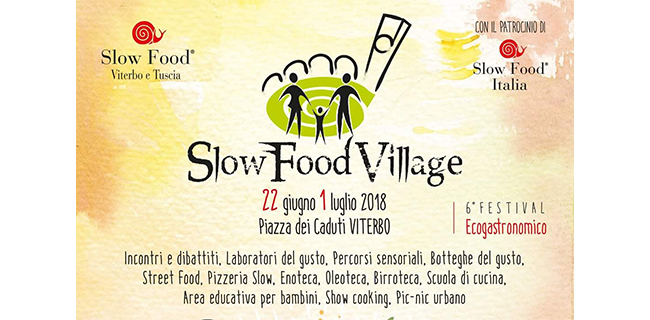 Slow Food Village dal 22 al 1 luglio a Viterbo