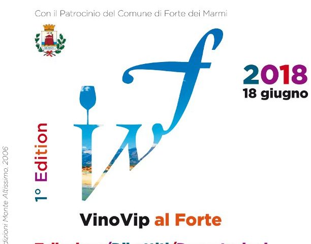 VinoVip al Forte: Il summit del vino a Forte dei Marmi il 18 giugno
