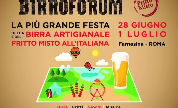 Birròforum 2018 la festa della birra artigianale e del vino da strada dal 28 giugno al 1 luglio Birròforum 2018 la festa della birra artigianale e del vino da strada dal 28 giugno al 1 luglio