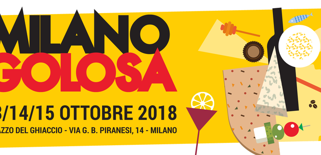 Milano Golosa la settima edizione dal 13 al 15 ottobre Milano Golosa la settima edizione dal 13 al 15 ottobre