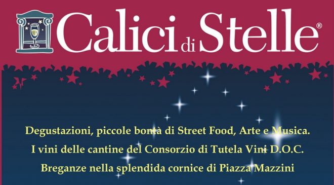 Breganze Doc a Calici di Stelle il 10 agosto a Vicenza per la Notte di San Lorenzo Breganze Doc a Calici di Stelle il 10 agosto a Vicenza per la Notte di San Lorenzo