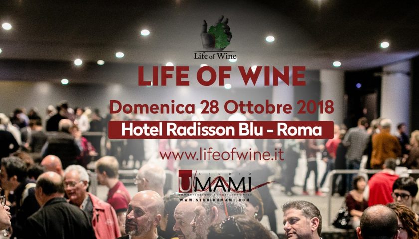Life of wine torna a Roma il 28 ottobre