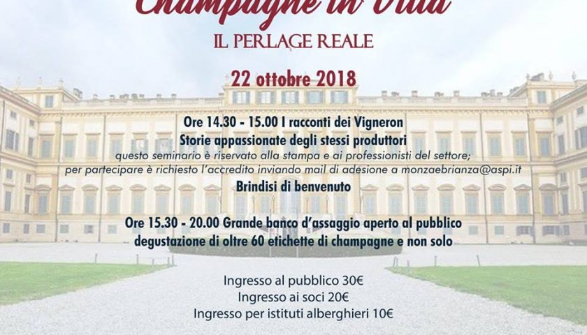 Reggia di Monza il 22 ottobre c’è Champagne in Villa Il Perlage Reale