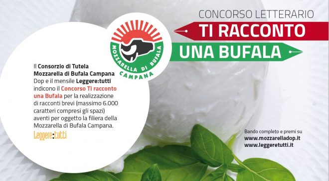 “Ti racconto una bufala” il nuovo Contest dedicato alla Mozzarella di Bufala Campana Dop “Ti racconto una bufala” il nuovo Contest dedicato alla Mozzarella di Bufala Campana Dop