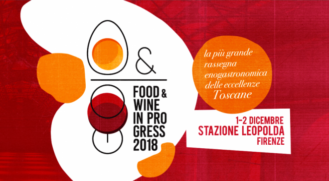 Food & Wine in Progress alla Leopolda di Firenze 1/2 dicembre
