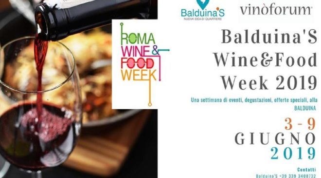 Roma Wine & Food Week dal 3 al 9 giugno Roma Wine & Food Week dal 3 al 9 giugno