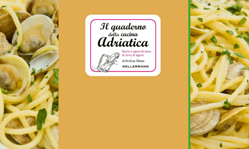 Il Quaderno della Cucina Adriatica