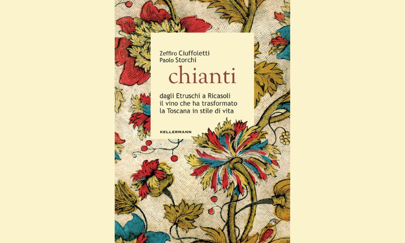 Chianti, dagli Etruschi a Ricasoli il vino che ha trasformato la Toscana in stile di vita