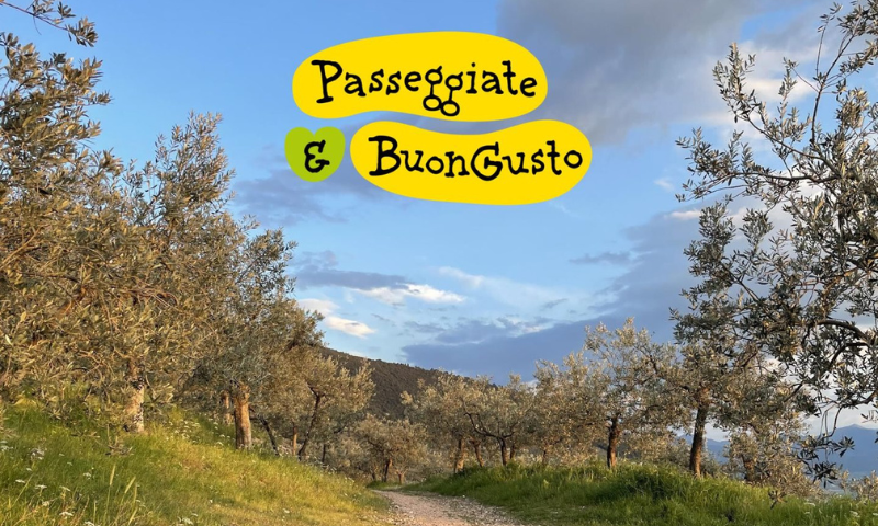 “Passeggiate & buon gusto”
